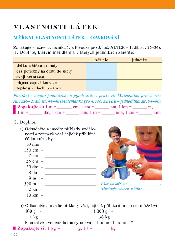 Vlastnosti látek Vlastnosti látek