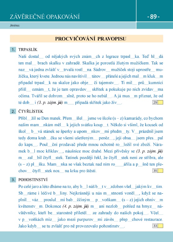 Závěrečné opakování Procvičování pravopisu