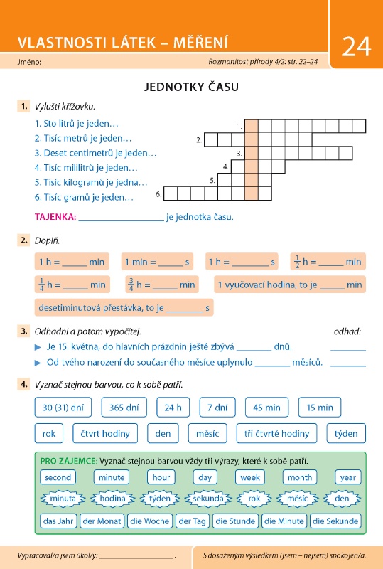 Vlastnosti látek – měření Jednotky času