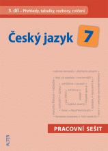 ČESKÝ JAZYK 7, 3. díl: Pracovní sešit